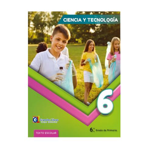 CIENCIA Y TECNOLOGIA (LA + TE) 6 PRIM